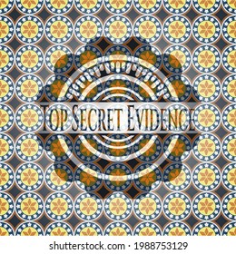 Top Secret Evidence arabic style badge. Arabesque decoration. 
