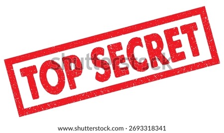 Top Secret red rubber stamp vector on white background, confidential security data, classified information vector illustration design