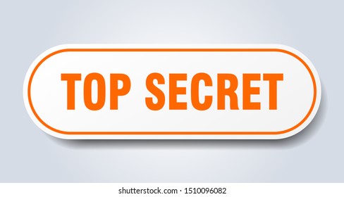 Top Secret Sign Top Secret Rounded Stock Vector (Royalty Free ...