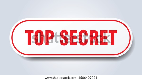 Top Secret Sign Top Secret Rounded Stock Vector (Royalty Free ...