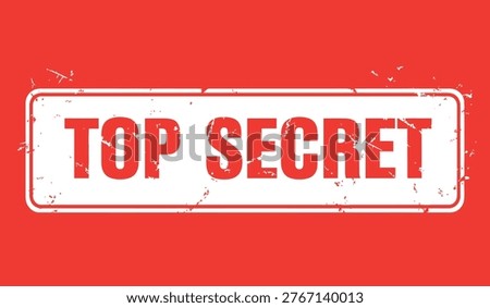 Top secret stamp on red background