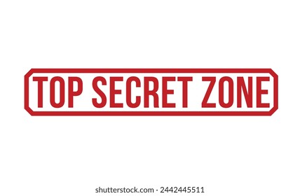 Top secret zone Red Rubber Stamp vector design.
