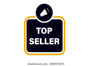top seller, Button for websites, application Design, Element, learn, stay, template, top seller, design, level, sign, speech, bubble  banner, modern, symbol, click. 
