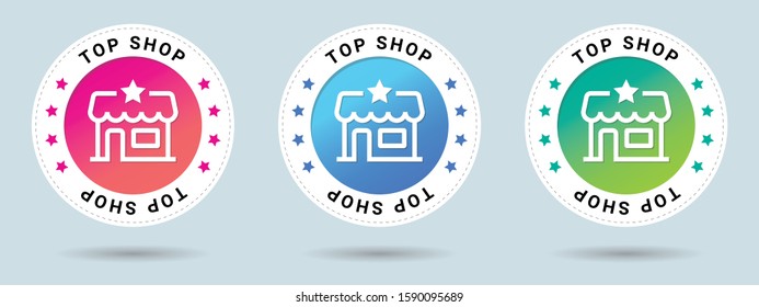 Top Shop stamp vector illustration. Vector certificate icon. Set of 3 beautiful color gradients. Vector combination for certificate in flat style.