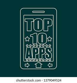 Top ten apps text on phone screen. Abstract touchscreen with lettering.