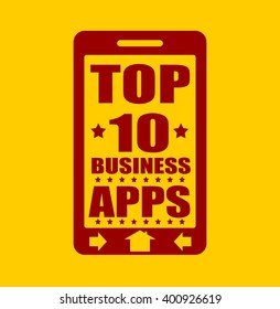 Top ten business apps text on phone screen.  Abstract touchscreen with lettering.