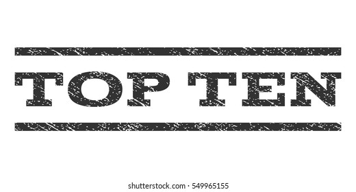 Top Ten watermark stamp. Text tag between horizontal parallel lines with grunge design style. Rubber seal gray stamp with scratched texture. Vector ink imprint on a white background.