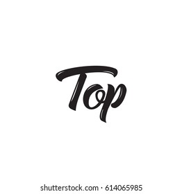 top, text design. Vector calligraphy. Typography poster. Usable as background.