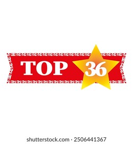 Top thirty six banner. Bold 36 number. Yellow star accent. Red background.