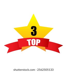 Top three star. Yellow star with red number 3. Bright numeric badge. Vector illustration.