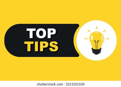 Top tips logo with light bulb, useful practical advice button. Quick tips, helpful tricks, tooltip, advice and idea for business and advertising. Banner design for business and advertising