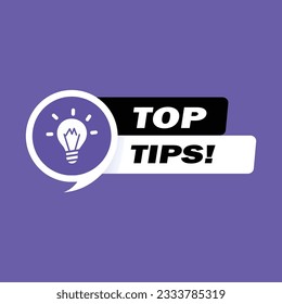 Top tips message with lightbulb icon. Education concept. Banner for business 