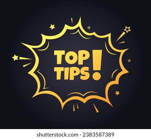 Top tips sign. Flat, yellow, explosion sign, top tips sign. Vector icon