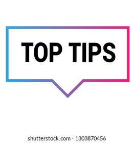 top tips sign,label. top tips speech bubble. top tips tag sign,banner