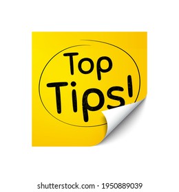 Top tips symbol. Sticker note with offer message. Education faq sign. Best help assistance. Yellow sticker banner. Top tips badge shape. Post note. Adhesive offer paper sheet. Vector
