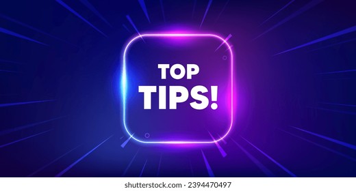 Top tips tag. Neon light frame box banner. Education faq sign. Best help assistance. Top tips neon light frame message. Vector