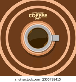 Top view A cup of black coffee on a saucer with bold text in circle frame on brown background to celebrate National Coffee Day on September 29
