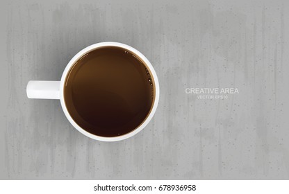 Top view of a cup of coffee on grunge concrete texture background. Vector illustration.