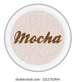 Top view of a cup of Mocha Coffee over a white background