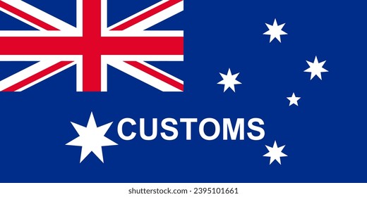 Top view of flag Australian Customs 1988 2015, Australia. Australian travel and patriot concept. no flagpole. Plane layout, design. Flag background
