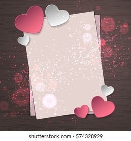 Top view of paper sheet and pink and silver paper hearts and bokeh on wood background concept. Empty and blank space for text. Holiday design, decor. Vector illustration.