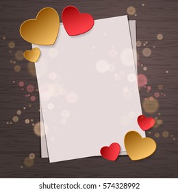 Top view of paper sheet and red and gold paper hearts and bokeh on wood background concept. Empty and blank space for text. Holiday design, decor. Vector illustration.