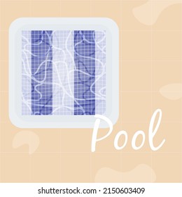 top view of the pool. Summer leisure, vacation. Vector illustration. lettering  Pool