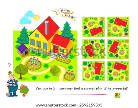 Top view puzzle. Can you help a gardener find a correct plan of his property? Logic game for children and adults. 3D maze. Page for brain teaser book. Developing spatial thinking. Flat vector image.