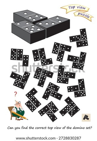 Top view puzzle for smartest. Can you find the correct top view of the domino set? Logic game for children and adults. 3D maze. Brain teaser book. Develop spatial thinking. IQ test. Hand drawn vector
