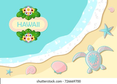 Top view of seashore with sea waves, turtle, shells, starfishes on sandy beach and floral decoration with lettering Hawaii.