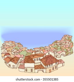 Top View of a small old town by the sea.Street eastern old city.Sketch, hand drawn with ink.Panorama of picturesque small town with tiled roofs