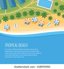 Top view of a tropical beach. Palm trees, umbrellas and lounge chairs on the beachfront. Summer holiday. Vector Illustration, flat design style.