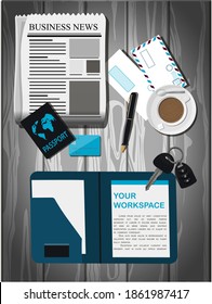 Top view of a wooden office Desk with office supplies. The inscription of your workspace. Business man s Desk with a daily planner, newspaper with business news, coffee, passport, credit card