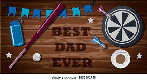 Top view of a wooden table with sports equipment. The inscription is the best dad. Sports fan table with Darts, water bottle, baseball, coffee. Greeting card for father s day, international men s day