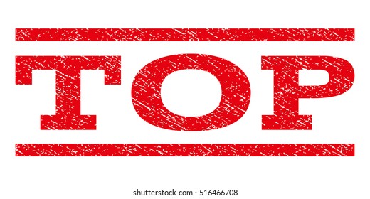 Top watermark stamp. Text tag between parallel lines with grunge design style. Rubber seal stamp with dirty texture. Vector red color ink imprint on a white background.
