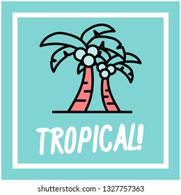 Topical Typography with Palm Tree Illustration