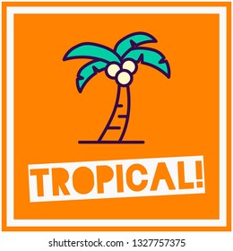 Topical Typography with Palm Tree Illustration
