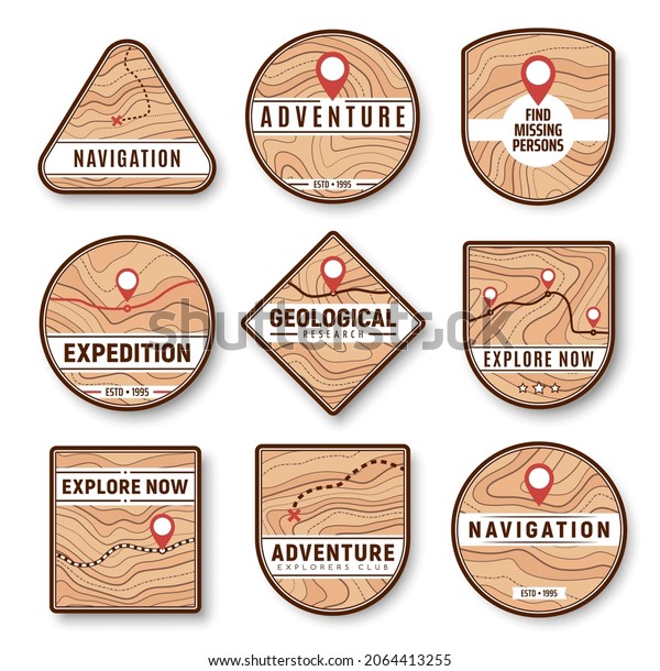 Topographic, navigation and expedition icons. New
area, remote location exploring, travel adventure and geological
research vector badge, icon with topographic map lines, navigation
and route marks