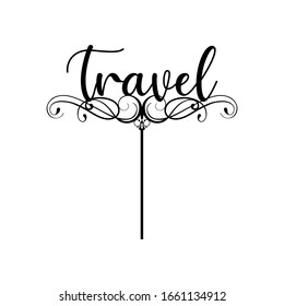 Topper for party. Travel .good for cake topper, good for scrap booking, posters, textiles, gifts, gift sets. Vector design can change color