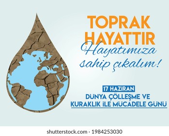 Toprak hayattir hayatimiza sahip cikalim 17 haziran dunya collesme ve kuraklik ile mucadele gunu Soil is life let's take care of our life June 17th world day of combating desertification and drought