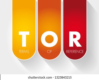 TOR - Terms of Reference acronym, business concept