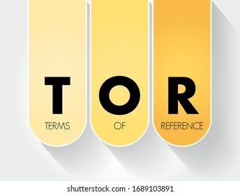 TOR - Terms of Reference acronym, business concept background