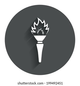 Torch flame sign icon. Fire flaming symbol. Circle flat button with shadow. Modern UI website navigation. Vector