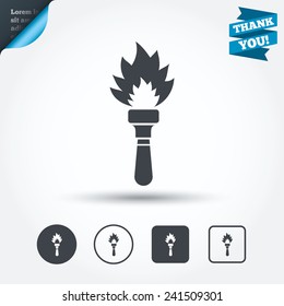 Torch flame sign icon. Fire flaming symbol. Circle and square buttons. Flat design set. Thank you ribbon. Vector