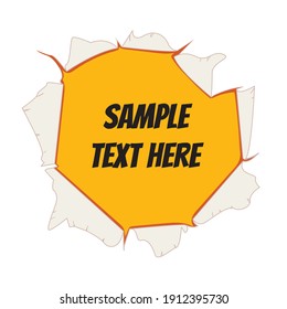 Torn hole in the paper. Place for your text. Comic style. Vector illustration. Isolated on white background