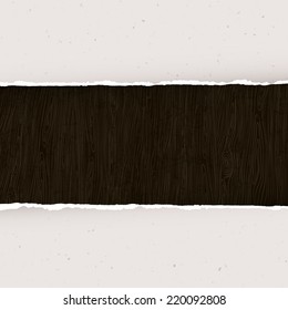 Torn paper on wooden background. Vector