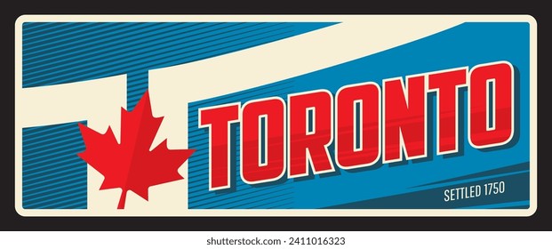 Toronto Canadian city plate, retro travel plaque, tourist destination plaque vector tin sign. Canada capital, province and region tourism luggage tag with flag and landmark, red maple leaf sign