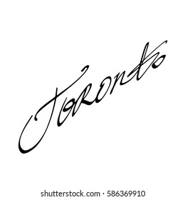 Toronto hand drawn vector lettering. Modern brush calligraphy, ink illustration. Typography design for postcard, T-shirt, poster. Isolated on white background.