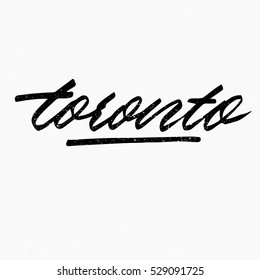 Toronto. Ink hand lettering. Modern brush calligraphy. Handwritten phrase. Inspiration graphic design typography element. Cute simple vector sign.