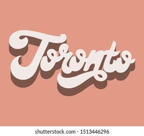 Toronto. Vector hand drawn lettering isolated. Template for card, poster. banner, print for t-shirt, pin, badge, patch.